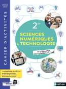Cahier de Sciences num&eacute;riques&nbsp;&amp; Technologie 2de (2019)